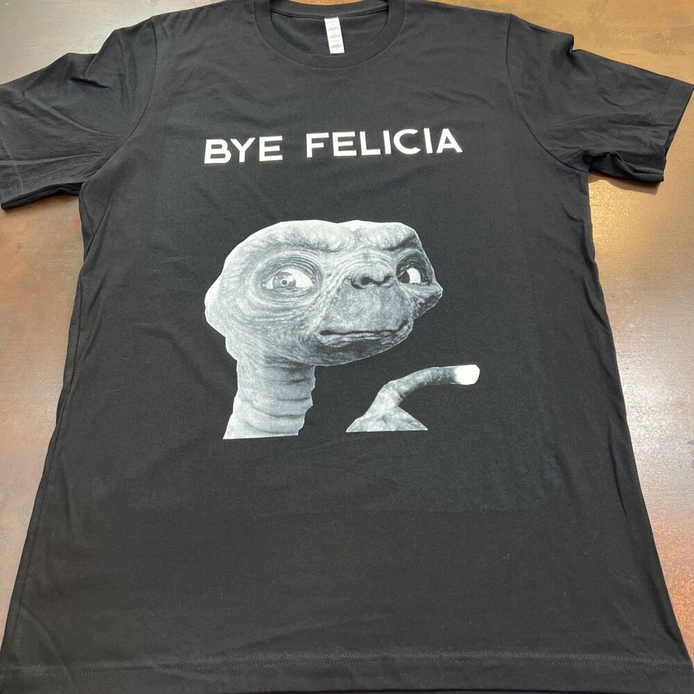 Funny E.T. Bye Felicia Movie Meme T-Shirt Size L Black Retro 80s 90s Mashup Tee